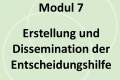 Öffnen Modul 7 Erstellung und Dissemination der Entscheidungshilfe