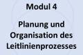 Öffnen Modul 4: Planung und Organisation des Leitlinienprozesses